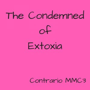 The Condemned of Extoxia Contrario MMC3 Solitanu's Blog 