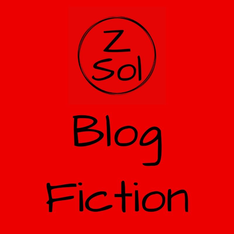 Blog Fiction ZSol